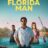 Florida Man : 1.Sezon 4.Bölüm izle