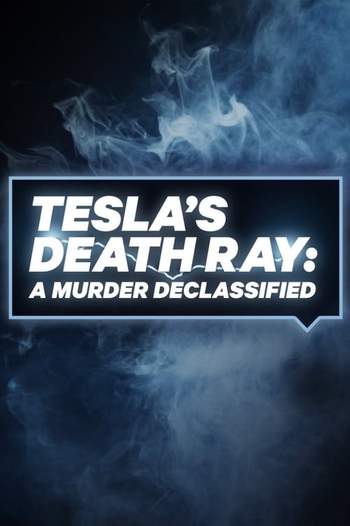 Tesla’s Death Ray A Murder Declassified : 1.Sezon 2.Bölüm