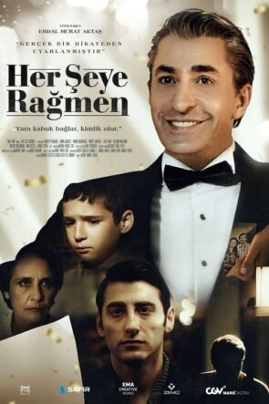 Her Şeye Rağmen (2023)