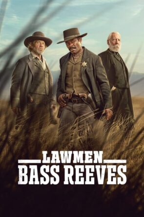 Lawmen Bass Reeves