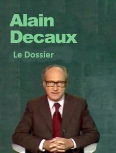 Le Dossier D’Alain Decaux