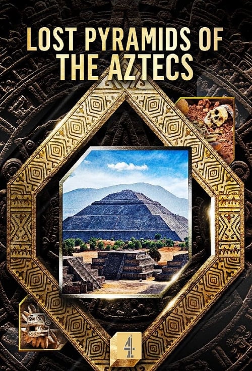 Lost Pyramids of the Aztecs : 1.Sezon 2.Bölüm