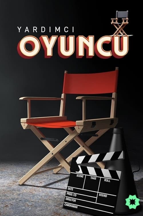 Yardımcı Oyuncu : 1.Sezon 7.Bölüm