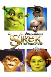 Shrek [Şrek 4 Film Koleksiyonu] Serisi izle